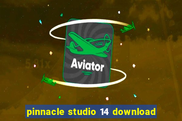 pinnacle studio 14 download